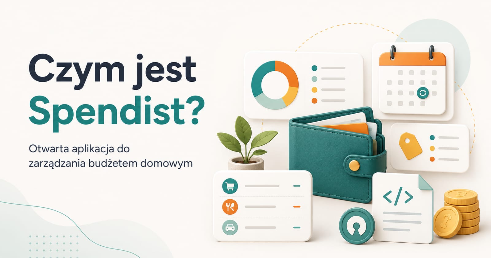 Tytuł Czym jest Spendist obok ilustracji dokumentów domowego budżetu i logo Spendist
